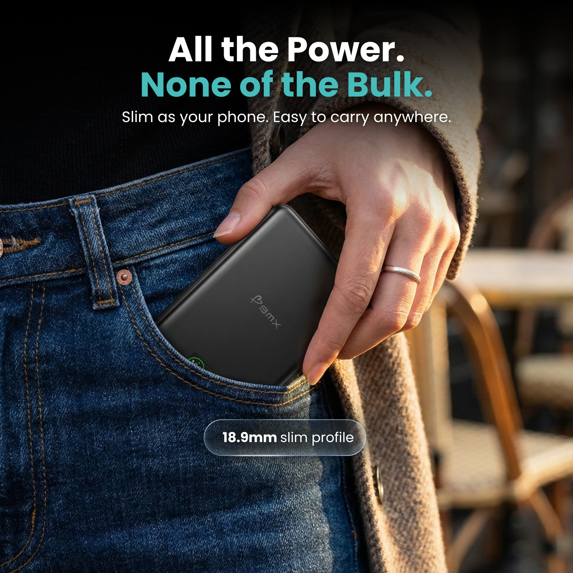 BMX SolidSafe 10K (10000mAh) -- all the power, none of the bulk - slim profile lifestyle shot fitting in jeans pocket